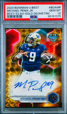 💎2023 Bowman Chrome GOLD Michael Penix Jr GEOMETRIC Auto #/50 PSA 10 Rookie💎