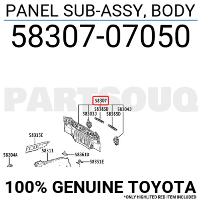 5830707050 Genuine Toyota PANEL SUB-ASSY, BODY 58307-07050