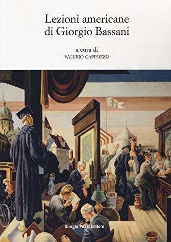 9788896117576 Lezioni americane di Giorgio Bassani - V. Cappozzo