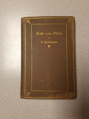 Licht von Oben Lebenserinnerungen Einer Früh 1898 Antique German Book