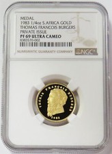 1983 GOLD SOUTH AFRICA 1/4 oz THOMAS FRANCOIS BURGERS PRIVATE ISSUE NGC PF 69 UC 5160.00 per troy oz