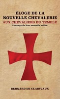Bernard De Clairvaux | ÉLoge De La Nouvelle Chevalerie | Buch | FranzöSisch