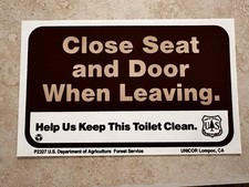 Vintage USFS US Forest Service ”CLOSE SEAT AND DOOR” Plastic Sign