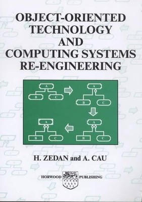 Object-Oriented Technology and Computing Systems Re-Engineering - 9781898563563