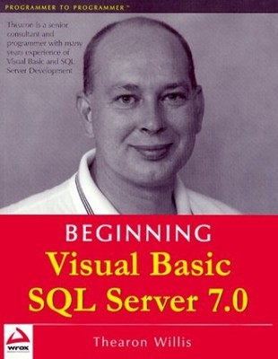Beginning Visual Basic SQL Server 7, Willis, Thearon