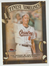 2025 Topps Finest #FT-14 Cal Ripken Jr. Finest Timelines