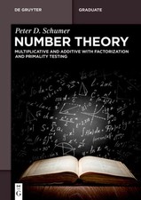 Number Theory : Multiplicative and Additive With Factorization and Primality ...
