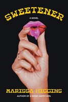 Sweetener | Marissa Higgins | Englisch | Buch | 2025 | Catapult