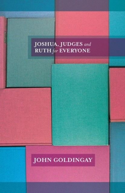 Joshua Judges and Ruth for Everyone by The Revd Dr John  Goldingay PAPERBACK - Image 4