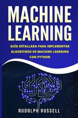 Rudolph Russell Machine Learning (Paperback)