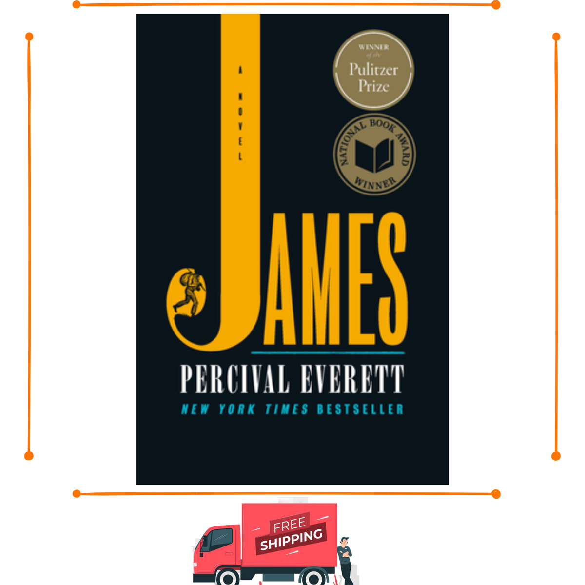 James (Pulitzer Prize Winner) : A Novel by Percival Everett