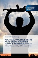 Abder-Rahmane Derradji | Political Violence IN THE Arab Great Maghreb Today &...
