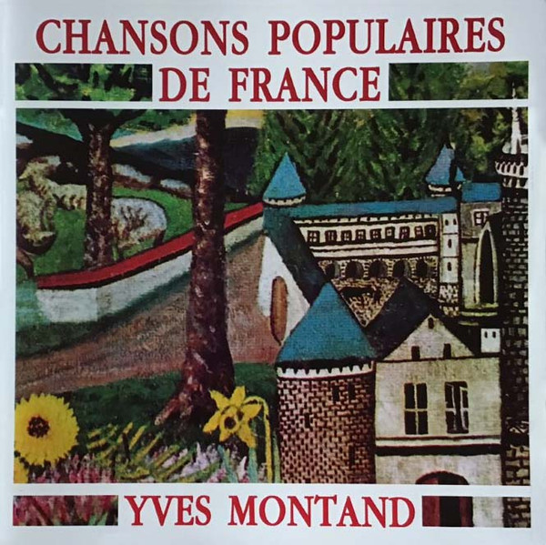 欧CD Yves Montand Chansons Populaires De France SOL687 Soldore /00110 CD YVES MONTAND Chansons Populaires SOL687 Soldore EUROPE | eBay
