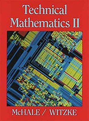 Technical Mathematics II - Paperback, by McHale Thomas; Witzke - Acceptable w