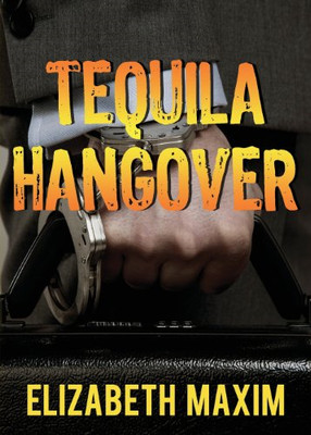 Tequila Hangover - Paperback / softback NEW Maxim, Elizabet 01/05/2014