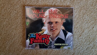 The Kelly Family  - 2 Track Maxi CD - I WILL BE YOUR BRIDE