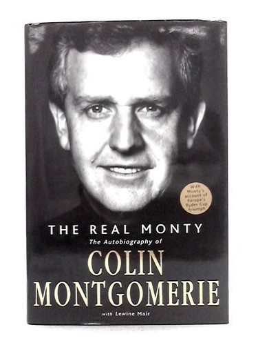 The Real Monty: The Autobiography of Colin Montgomerie (2002) (ID:59719)
