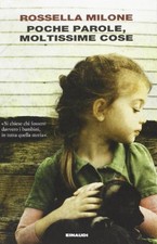 Libri Rossella Milone - Poche Parole, Moltissime Cose