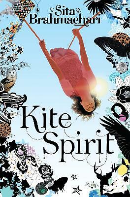 Kite Spirit by Sita Brahmachari (Paperback) Book