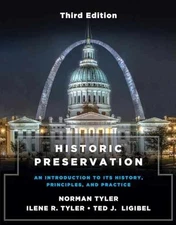 Historic Preservation, Third Edition: An - Paperback, by Tyler PhD FAICP - Good