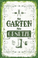 Blechschild 30X20 Cm Mein Garten Meine Gesetze Deko Geschenk Schild