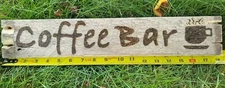 Coffee Bar rustic distressed woodburned wood sign