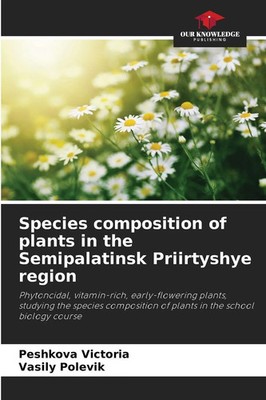 Species composition of plants in the Semipalatinsk Priirtyshye region Buch 2025