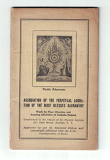 Antique Booklet Ass'n of the Perpetual Adoration of the Most Blessed Sacrament