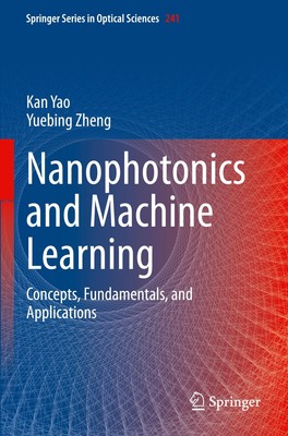 Nanophotonics and Machine Learning | Yuebing Zheng (u. a.) | Taschenbuch | xii