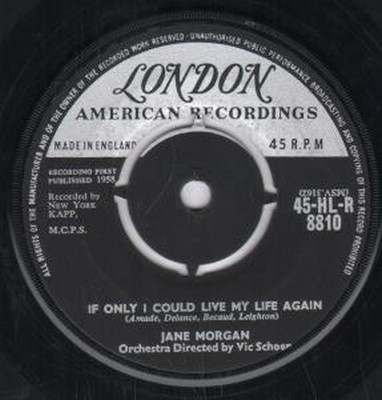 Jane Morgan If Only I Could Live My Life Again 7'' Vinyl UK London 1958 /VG+