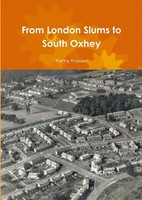 From London Slums To South Oxhey Terry Trainor Taschenbuch Englisch 2012