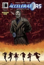 Blue Juice Comics Presents Accelerators: Momentum #2 (Book #8)