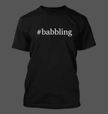 #babbling - Men's Funny T-Shirt New RARE