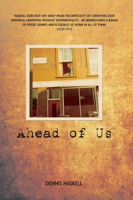 Ahead of Us Dennis Haskell Taschenbuch Kartoniert / Broschiert Englisch 2016