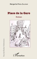 Place De La Gare Roman Margarita Perea Zaldivar Taschenbuch Rue des écoles 2022