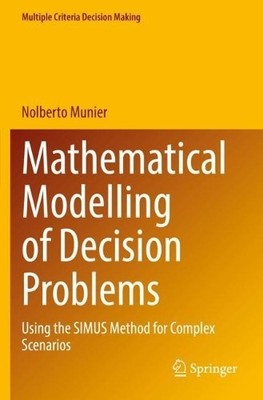 Mathematical Modelling of Decision Problems - 9783030823498