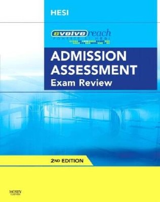 Evolve Reach Admission Assessment Exam Review , 2nd Edition By HESI - VERY GOOD