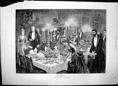 Antique Print My First Season Dinner Party Middle Aged M P Took Me In 1890 19th
