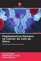 Farag Bleiblo (U. A.) | PapilomavíRus Humano No CâNcer Do Colo Do ÚTero | Buch