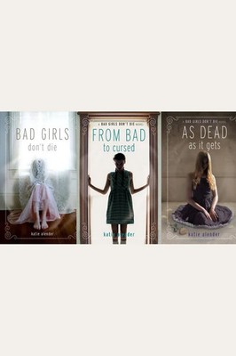 Bad Girls Don't Die Series All 3 Books in Paperback