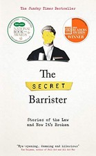 The Secret Barrister: Stories of the Law a... by Barrister, The Secre 1509841105