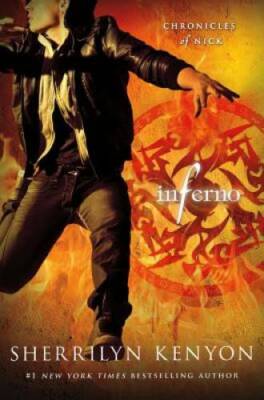 Inferno: Chronicles of Nick - Hardcover By Kenyon, Sherrilyn - GOOD