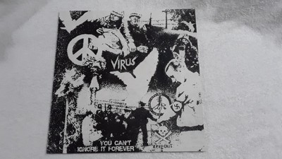 VIRUS You Can't Ignore It Forever LP Overground Records Crass Rudimentary Peni