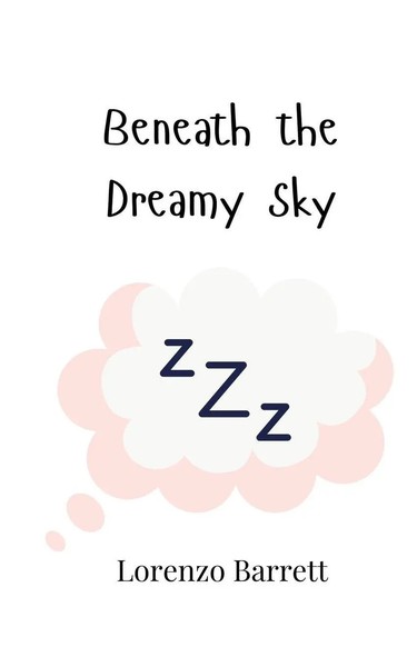 Lorenzo Barrett | Beneath The Dreamy Sky | Taschenbuch | Englisch (2024)-image