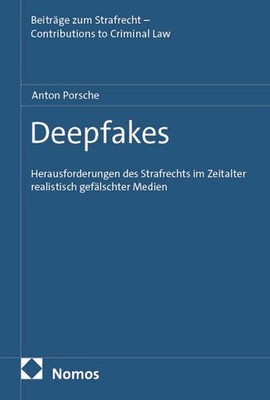 Deepfakes | Anton Porsche | deutsch