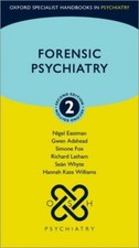 Forensic Psychiatry Nigel Eastman