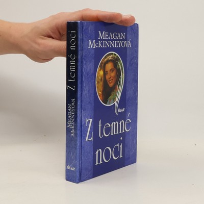 Z temné noci  |  Meagan McKinney