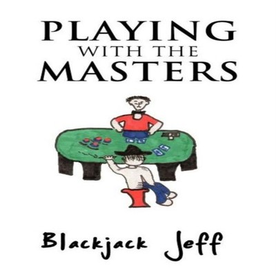 Playing with the Masters Blackjack Jeff Paperback Author Solution