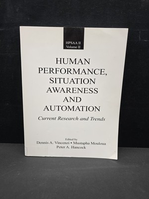 Human Performance, Situation Awareness, and Automation - 9780805853414