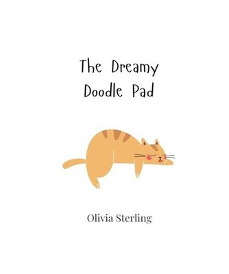 The Dreamy Doodle Pad, Sterling, Olivia